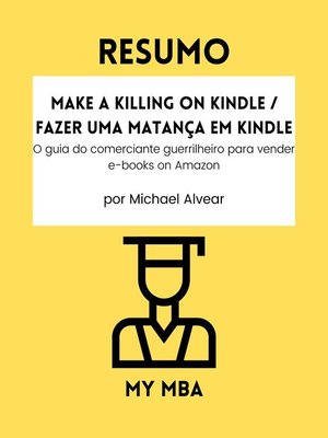 cover image of RESUMO--Make a Killing on Kindle / Fazer uma Matança em Kindle